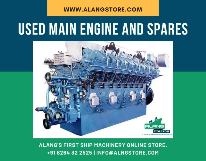 MAIN ENGINE AND SPARES - Alang Store